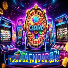 futemax jogo do galo